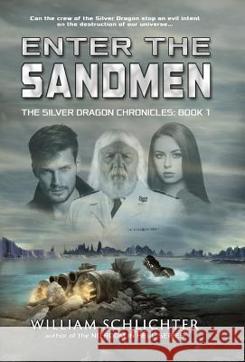 Enter The Sandmen Schlichter, William 9781946006936 Bhc Press/Indigo