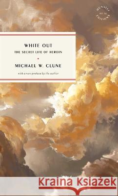 White Out Michael W. Clune 9781946022608 McNally Editions