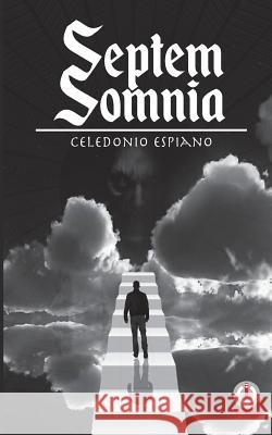 Septem somnia Espiano, Celedonio 9781946035202 Ibukku