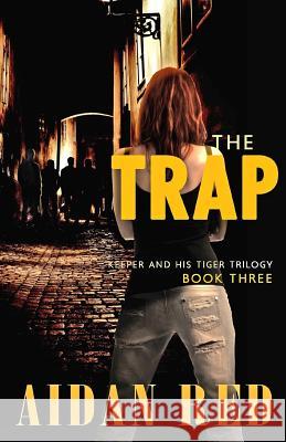 The Trap Aidan Red Trenda London Amy Jackson 9781946039361 Red's Ink and Quill