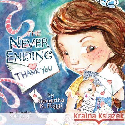 The Never Ending Thank You Niki Stage Samantha K. Riggi 9781946044426