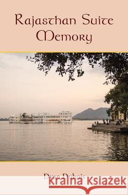 Rajasthan Suite Memory Dyan DuBois 9781946051011 Salt River Publishing