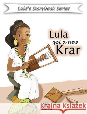 Lula Got a New Krar - Children Book Kiazpora 9781946057242