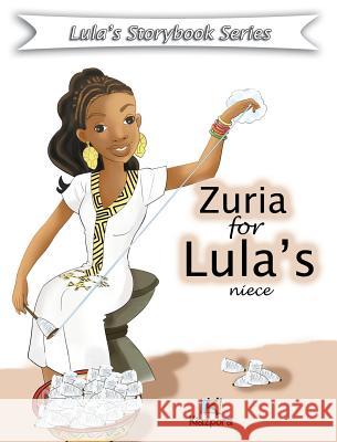 Zuria for Lula's Niece - Children Book Kiazpora 9781946057273