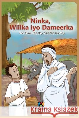 Ninka, Wiilka iyo Dameerka - Somali Children's Book Publication Kiazpora 9781946057662 Kiazpora