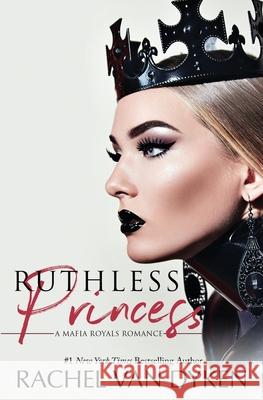 Ruthless Princess Rachel Va 9781946061553 Blue Tulip Publishing