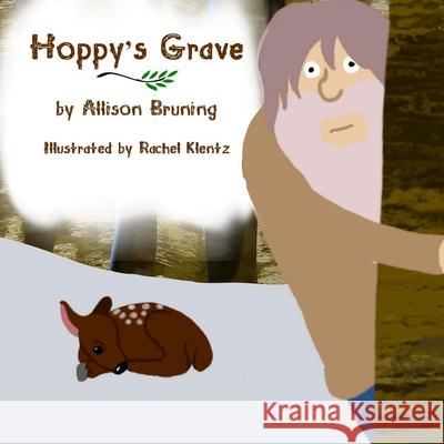 Hoppy's Grave Allison Bruning, Rachel Klentz 9781946072696 Crimson Sparrow