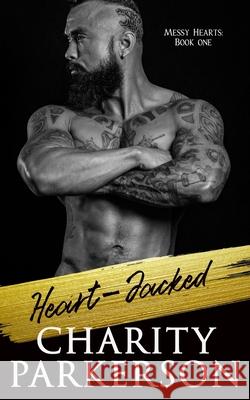 Heart-jacked Charity Parkerson 9781946099662