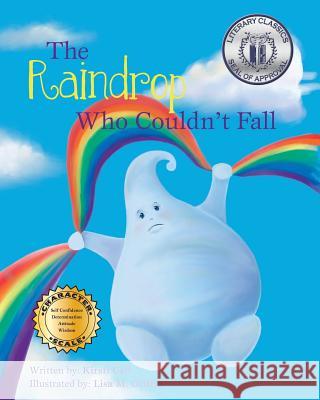 The Raindrop Who Couldn't Fall Kirsti Call Lisa M. Griffin 9781946124364 Mazo Publishers