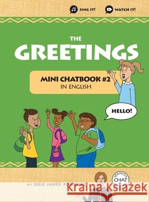 The Greetings: Mini Chatbook in English #2 (Hardcover) Julie Jahde Pospishil Spanish Chat Company Sonia Carbonell 9781946128225 Mini Chatbook in English