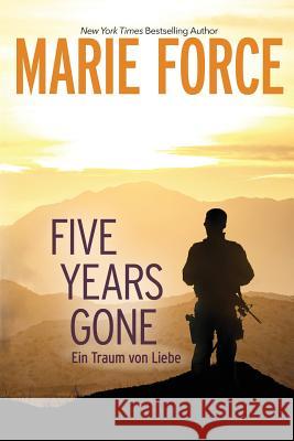 Five Years Gone-Ein Traum von Liebe Marie Force 9781946136510