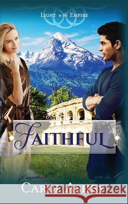 Faithful Carol Ashby 9781946139153 Cerrillo Press
