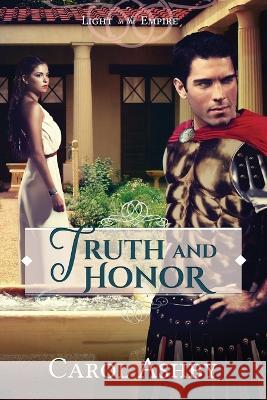 Truth and Honor Carol Ashby 9781946139337