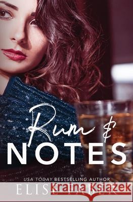 Rum and Notes Elise Faber 9781946140623 Elise Faber