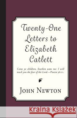 Twenty-One Letters to Elizabeth Catlett John Newton 9781946145413