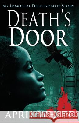 Death's Door April White 9781946161161