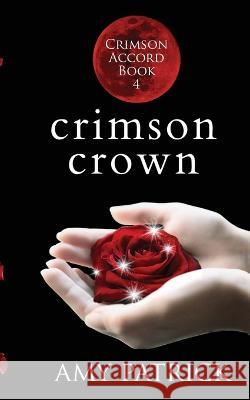 Crimson Crown Amy Patrick 9781946166371 Oxford South Press