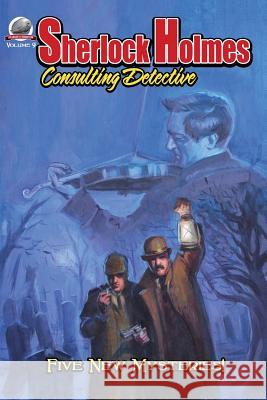 Sherlock Holmes: Consulting Detective Volume 9 I. a. Watson Fred Adam Erik Franklin 9781946183149 Airship 27