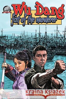 Wu Dang: Fist of the Wanderer Barbara Doran Gary Kato 9781946183392