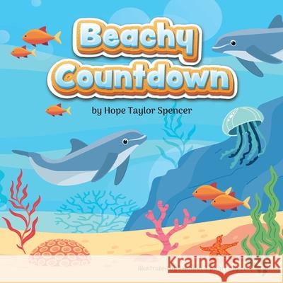 Beachy Countdown Hope Taylor Spencer Lynn Bemer Coble Jennifer Tipton Cappoen 9781946198372 Paws and Claws Publishing, LLC