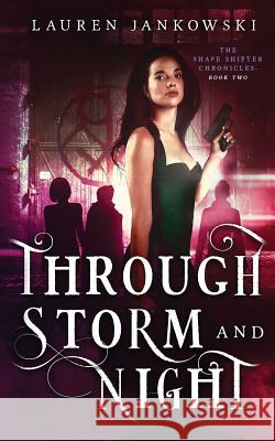 Through Storm and Night Lauren Jankowski Najla Qamber Rose Anne Roper 9781946202451