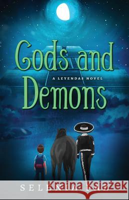 Gods and Demons Selenia Paz 9781946202932 Snowy Wings Publishing