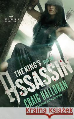 The King's Assassin: The Henchmen Chronicles - Book 2 Craig Halloran 9781946218605 Two-Ten Book Press