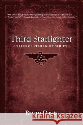 Third Starlighter (Tales of Starlight V2) (2nd Edition) Bryan Davis 9781946253606 Scrub Jay Journeys