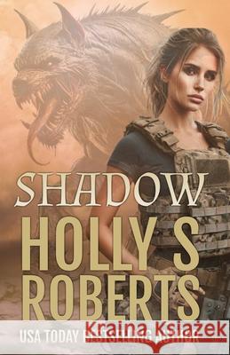 Shadow Holly Roberts 9781946256256