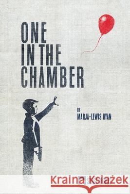 One in the Chamber Marja-Lewis Ryan 9781946259714