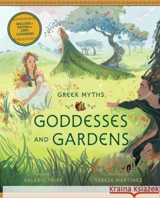 Goddesses and Gardens Teresa Martinez 9781946260956 Starry Forest Books