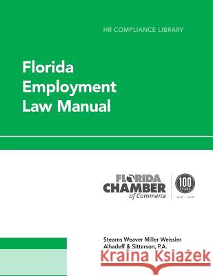 Florida Employment Law Manual Jennifer Salt Jeff O'Connell 9781946262004 American Chamber of Commerce Resources