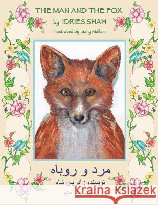 The Man and the Fox: English-Dari Edition Idries Shah, Sally Mallam 9781946270139 Hoopoe Books