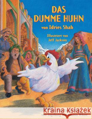 Das dumme Huhn Shah, Idries 9781946270931 Hoopoe Books