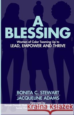 A Blessing Bonita C. Stewart Jacqueline Adams 9781946274458