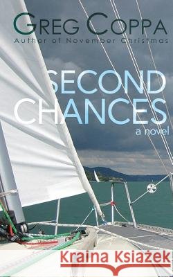 Second Chances Greg Coppa 9781946300522