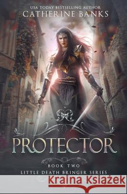 Protector Catherine Banks 9781946301093 Turbo Kitten Industries