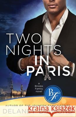 Two Nights in Paris Delaney Diamond 9781946302045 Garden Avenue Press