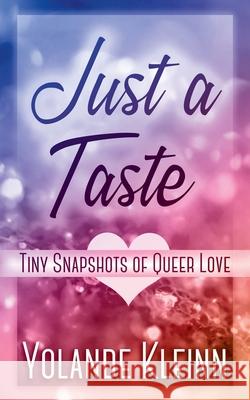 Just a Taste Yolande Kleinn 9781946316585 Yolande Kleinn