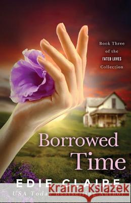 Borrowed Time Edie Claire 9781946343093