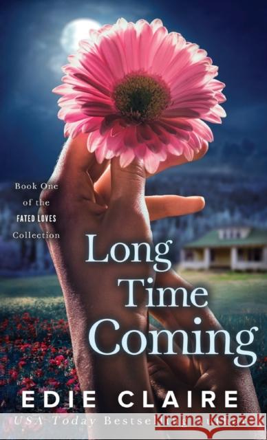 Long Time Coming Edie Claire   9781946343628 Stackhouse Press