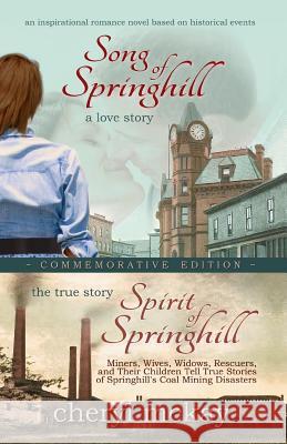 Commemorative Edition: Song of Springhill & Spirit of Springhill Cheryl McKay 9781946344045