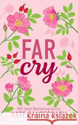 Far Cry Kate Canterbary 9781946352590