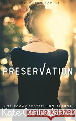 Preservation Kate Canterbary 9781946352729