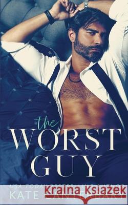 The Worst Guy Kate Canterbary 9781946352989