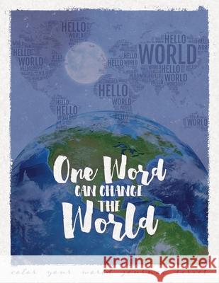 One Word Can Change The World Bridges, Annette 9781946371218