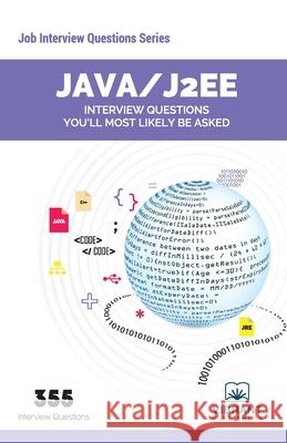 Java / J2EE: Interview Questions You'll Most Likely Be Asked Vibrant Publishers 9781946383235 Vibrant Publishers