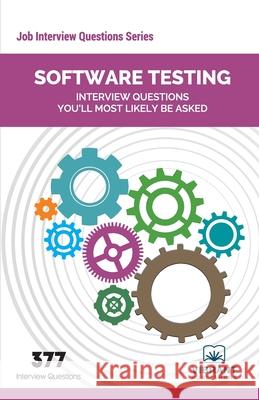 Software Testing: Interview Questions You'll Most Likely Be Asked Vibrant Publishers 9781946383464 Vibrant Publishers