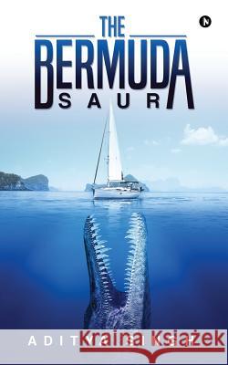 The Bermuda-Saur Aditya Singh 9781946390127