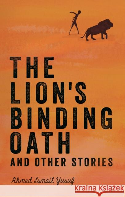 The Lion's Binding Oath and Other Stories  9781946395078 Catalyst Press